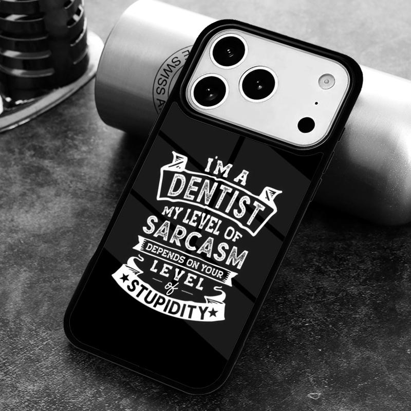 Funny Dental Dentist Quotes Phone Case for iPhone 17 16 15 Pro Max Air 14 13 12 11 Plus Shockproof Cover