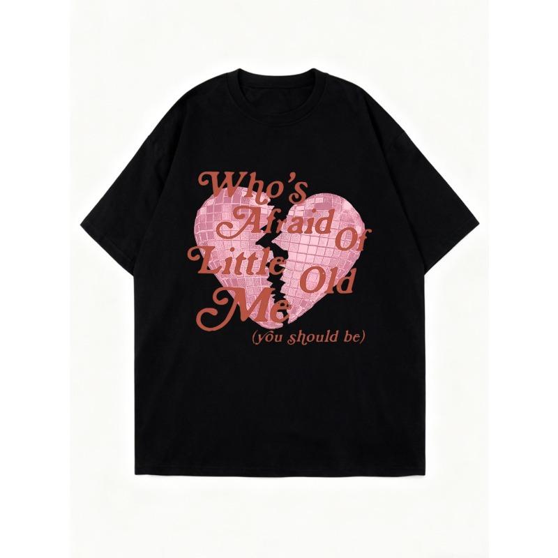 Oversized T Shirt Black Who's Afraid Of Little Old Me Pink Heart Graphic Print Casual Streetwear Fashion Top For Women Daily Wear Party Outfit