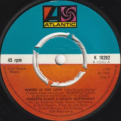 7inch Record ROBERTA FLACK & DONNY HATHAWAY - Where Is The Love K10202 Atlantic 1972 UK Soul/Funk Used