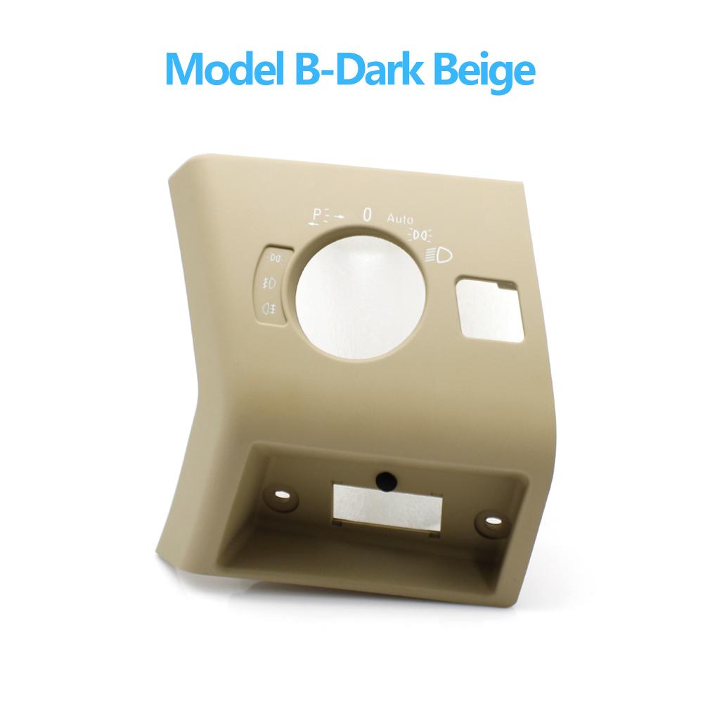 

LHD Car Front Dash Headlight Switch Control Cover Trim For Mercedes Benz S Class W220 S430 S350 S280 S500 S55 S600 S65 1998-2005 B-Dark Beige