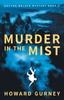 Libro Murder In the Mist : A Dr Christopher Walker Mystery Book 4
