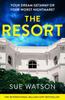The Resort by Sue Watson Paperback Book 9781836180210