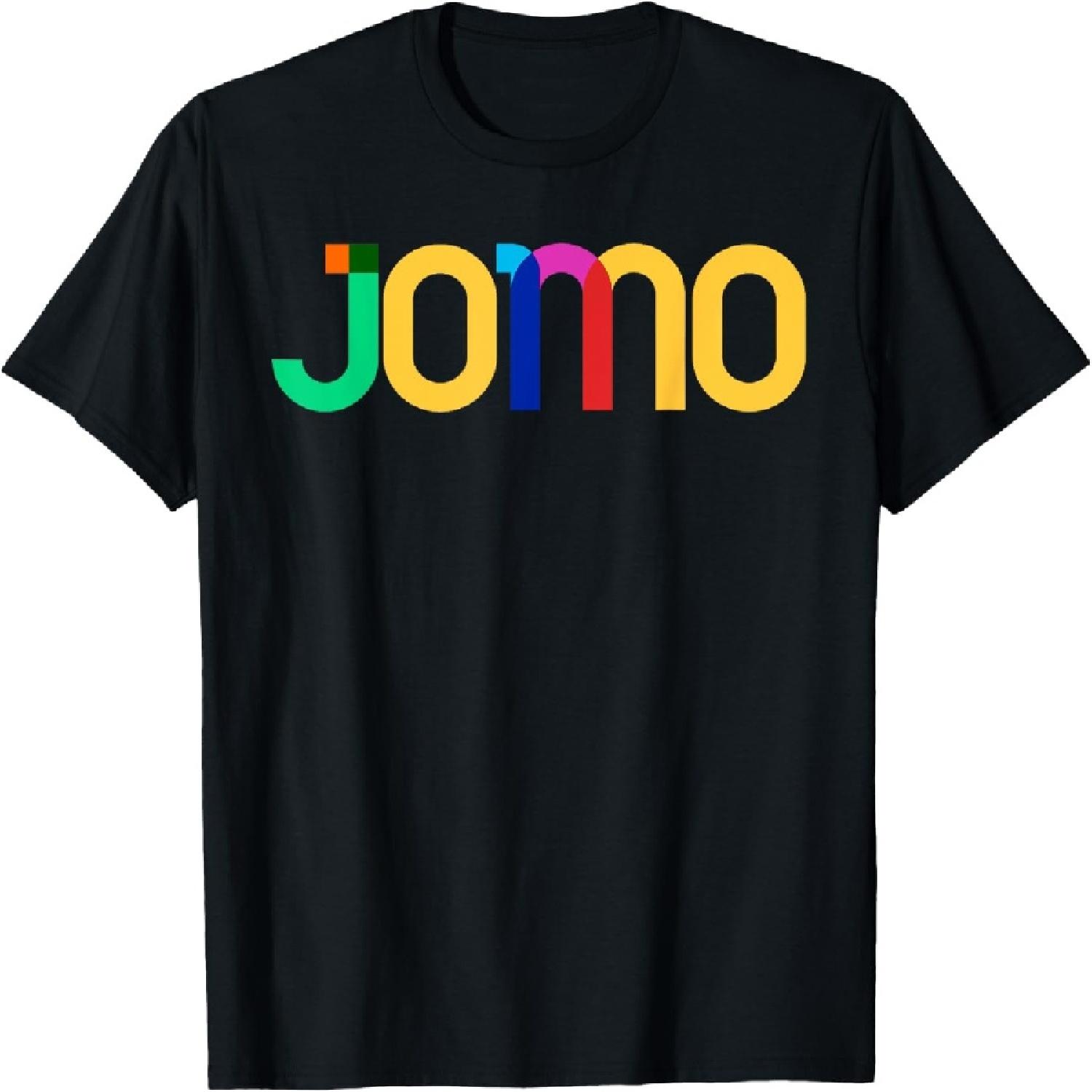 JOMO Joy Of Missing Out T-Shirt T-Shirt S