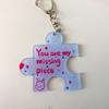 "You Are My Missing Piece" Acrylic Puzzle Text Keychain Multicolour  Versatile   Woman