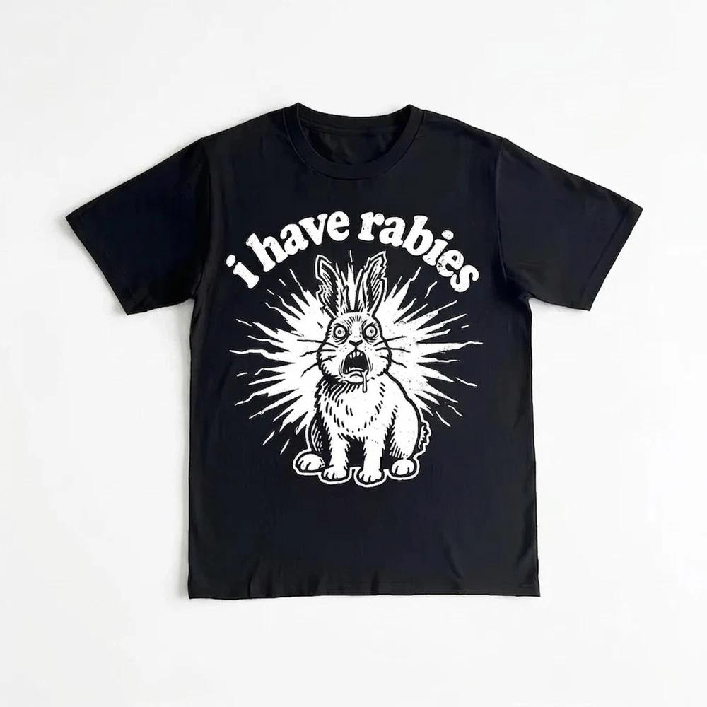 I Have Rabies Funny Rabbit Dark Humor Black TShirt S