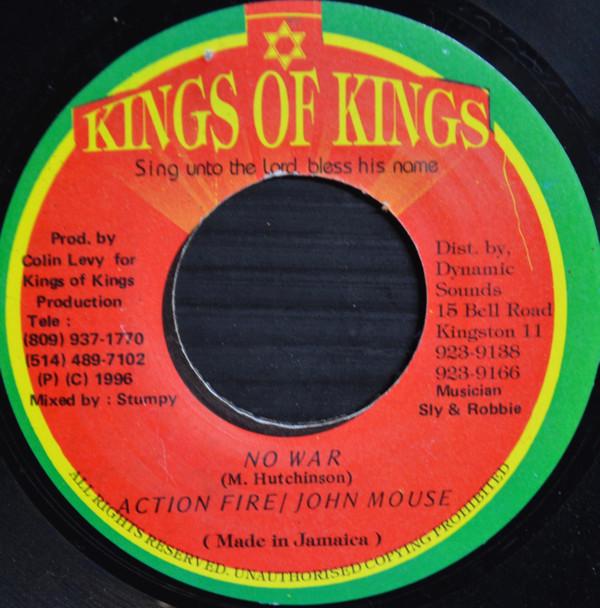 

7inch Record ACTION FIRE JOHN MOUSE No War NONE Kings of Kings 1996 Jamaica Reggae Ska Dub Used