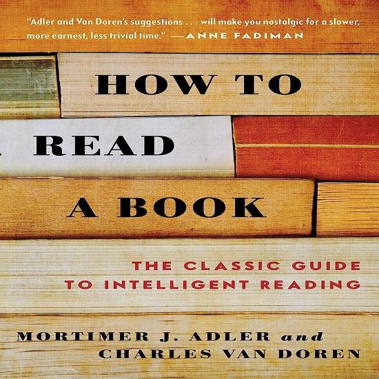 How To Read A Book The Classic Guide Paperback