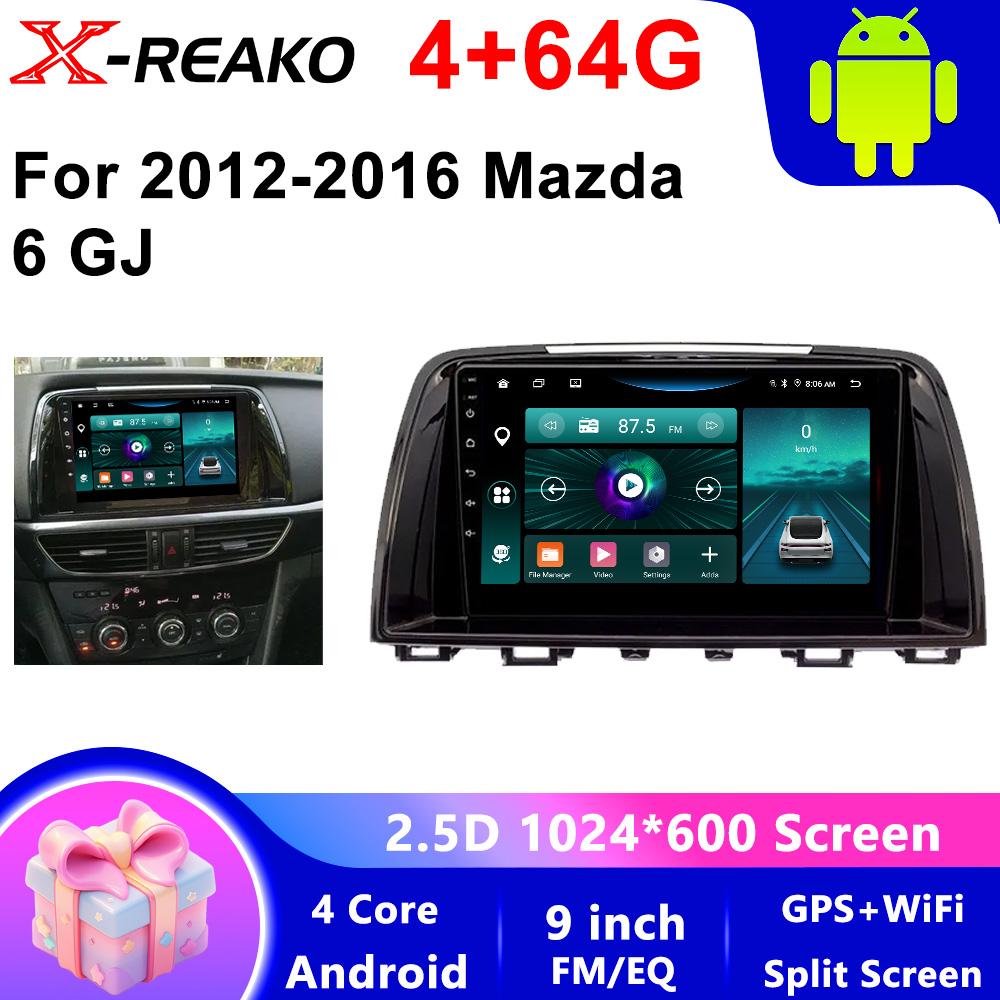 X-REAKO Car Video Player for Mazda 6 GJ 2012-2016 GPS Navigation Built-in Dsp Carplay Autoradio Android Head Unit