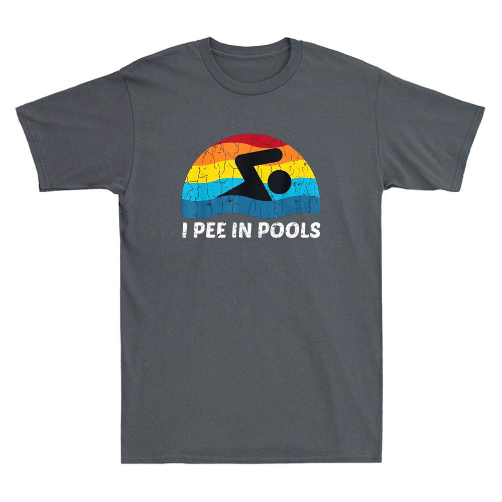 I Pee In Pools Funny Swimmer Swimming Player Graphic Gifts Vintage Men T-shirt S
