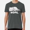Nope Funny Cute Lazy Cat Gift T-Shirt S-5XL Best T-Shirt