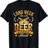Long Neck Ice Cold Beer Never Broke My Heart T Shirt