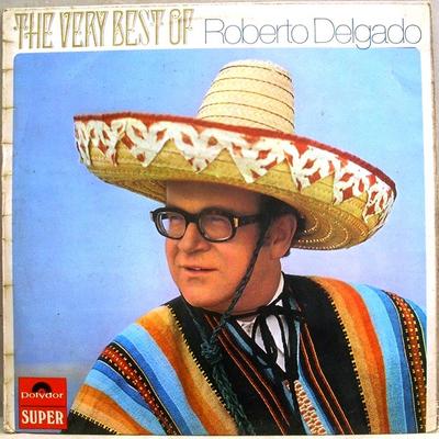 LP Record ROBERTO DELGADO - The Very Best Of Roberto Delgado 2371053 Polydor 1970 UK Latin Used