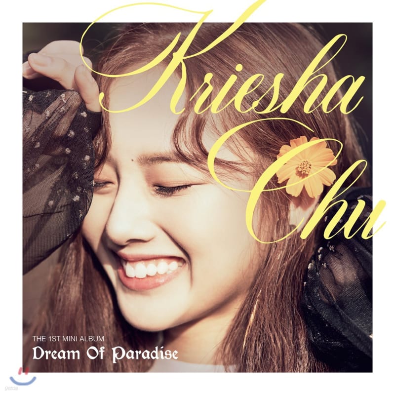 

Kriesha Chu - 1st Mini Album: Dream Of Paradise
