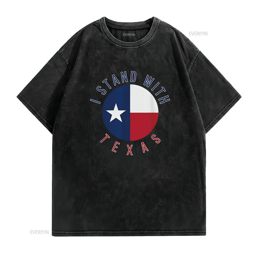 I Stand With Texas USA State Flag T Shirt vintage Washed Stretched Slightly Stylish fashion designer clothes streetwear Soft