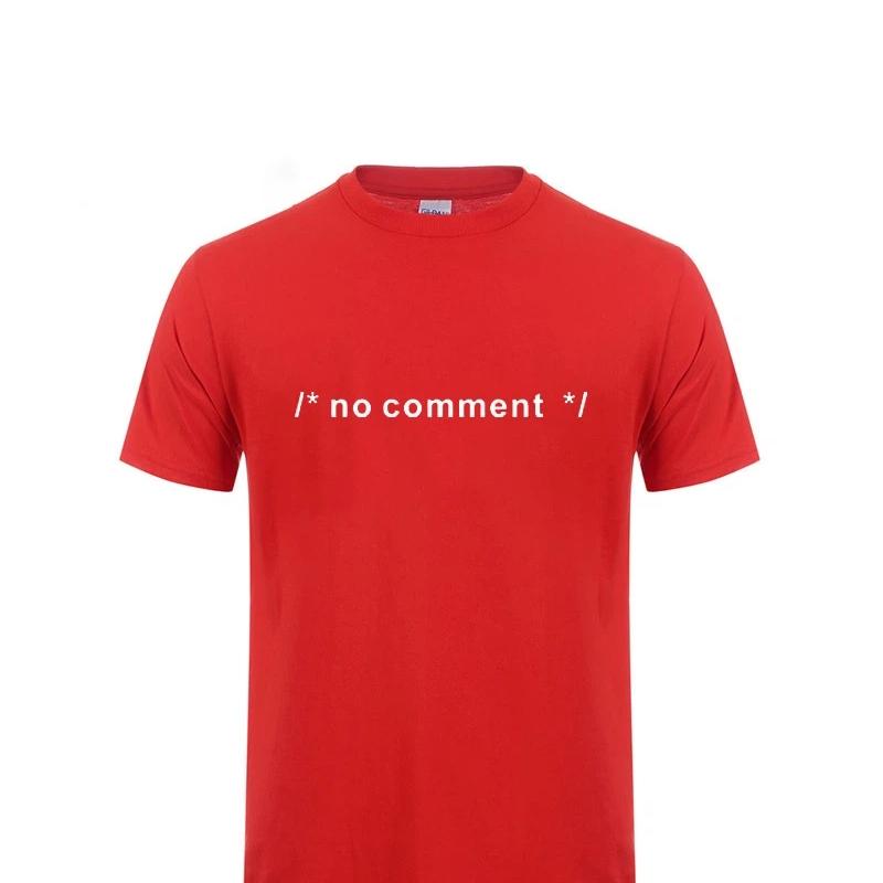Funny Geek Novelty Joke Coding HTML CSS Developer Gift No Comment T Shirt For Men Male Summer Casual Short Sleeve Cotton Tshirt