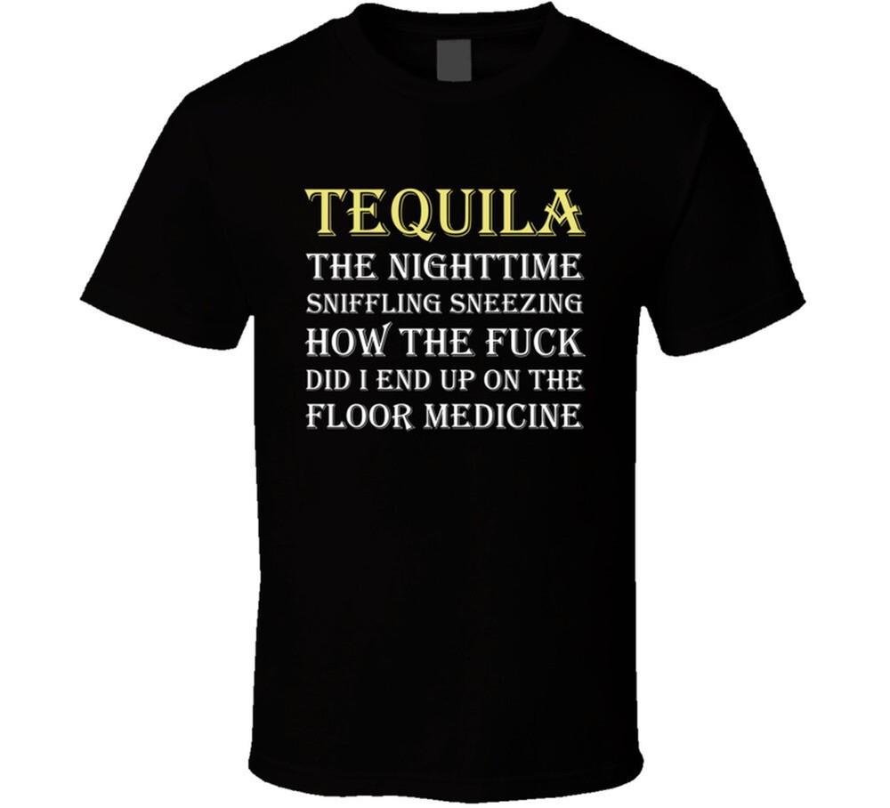 Tequila Medicine Funny Party T Shirt