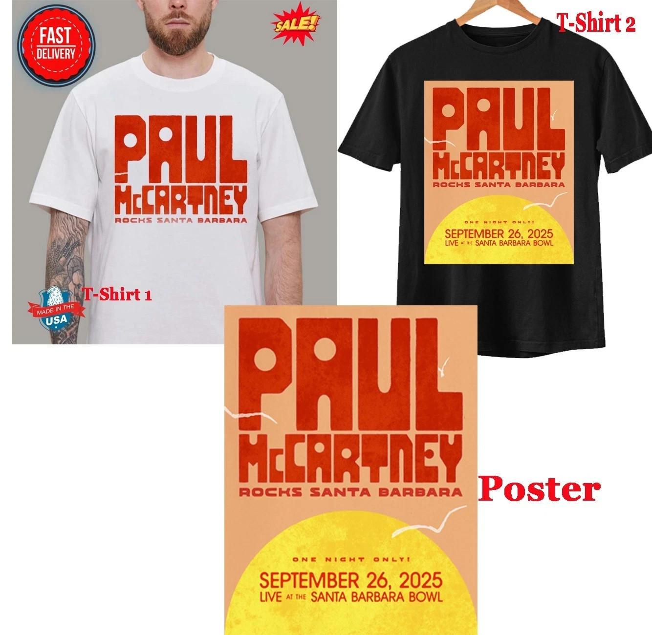 

Paul McCartney September 26 2025 Santa Barbara Bowl Tour Poster Or T shirt Tops tees Men s Women s 3XL