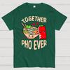 Together Pho Ever Food Pun Cotton Summer Casual Cool Loose T-Shirt