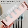 Dustproof Toothbrush Holder Punch-free Storage Rack Durable Toothpaste Holder