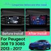 Android Multimedia For Peugeot 308 T9 308S 2013 - 2017 Car Stereo CPU Radio QLED Player Navigation BT Screen Dash Cam HDR WIFI