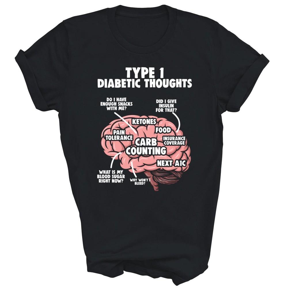 

Type 1 Diabetic Diabetes Warrior Diabetes Awareness Unisex Shirt Gift 4XL