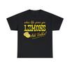 When Life Gives You Lemons Add Vodka Graphic T-Shirt, Sizes S-5XL