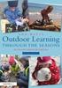 The Outdoor Learning Through the Seasons : An Essential Guide for the Early Years Book