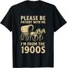 Funny Shirt for Dad Men Women I_m from 1900s Father_s Day Gift Unisex T-Shirt