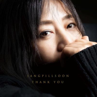 Jang Pil-soon - Thank You