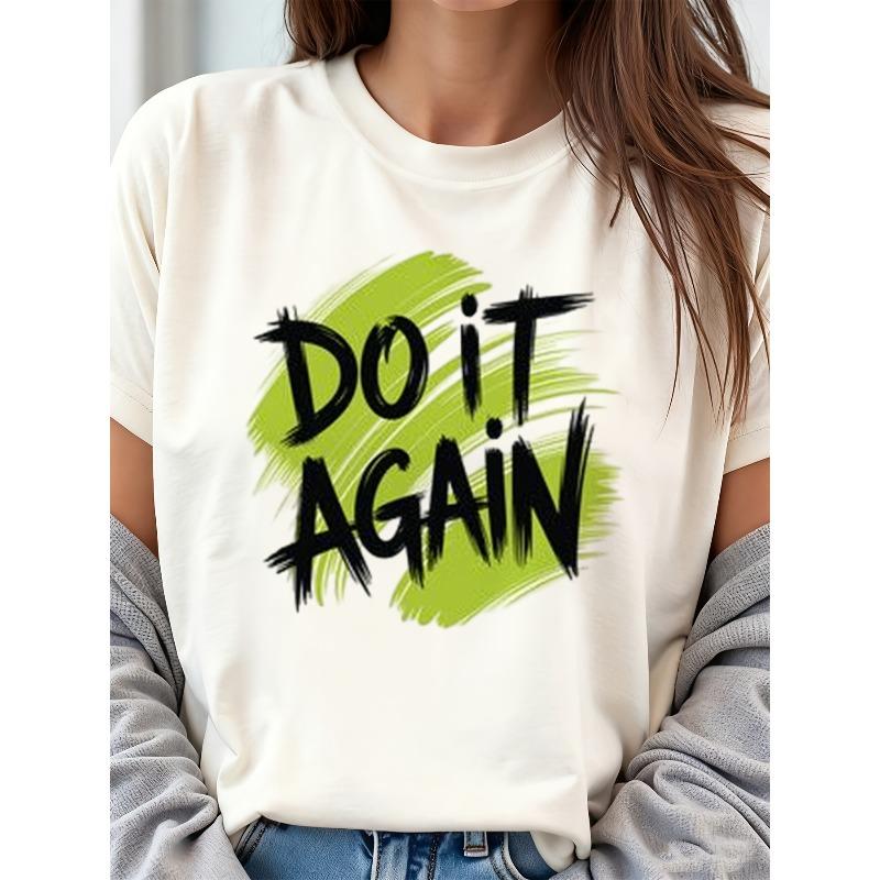 

European Size DO IT AGAIN Black Bold Text Simple Design Encouraging Message for Women Summer Short-sleeved Printed T-shirt S белый
