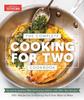 The The Complete Cooking for Two Cookbook, 10th Anniversary Edition : 700+ Recipes for Everything You'll Ever Want To Make Book