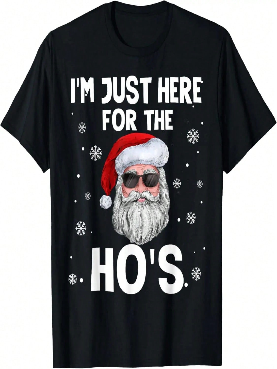 I m Just Here For The Funny Christmas Santa Quotes T-Shirt S