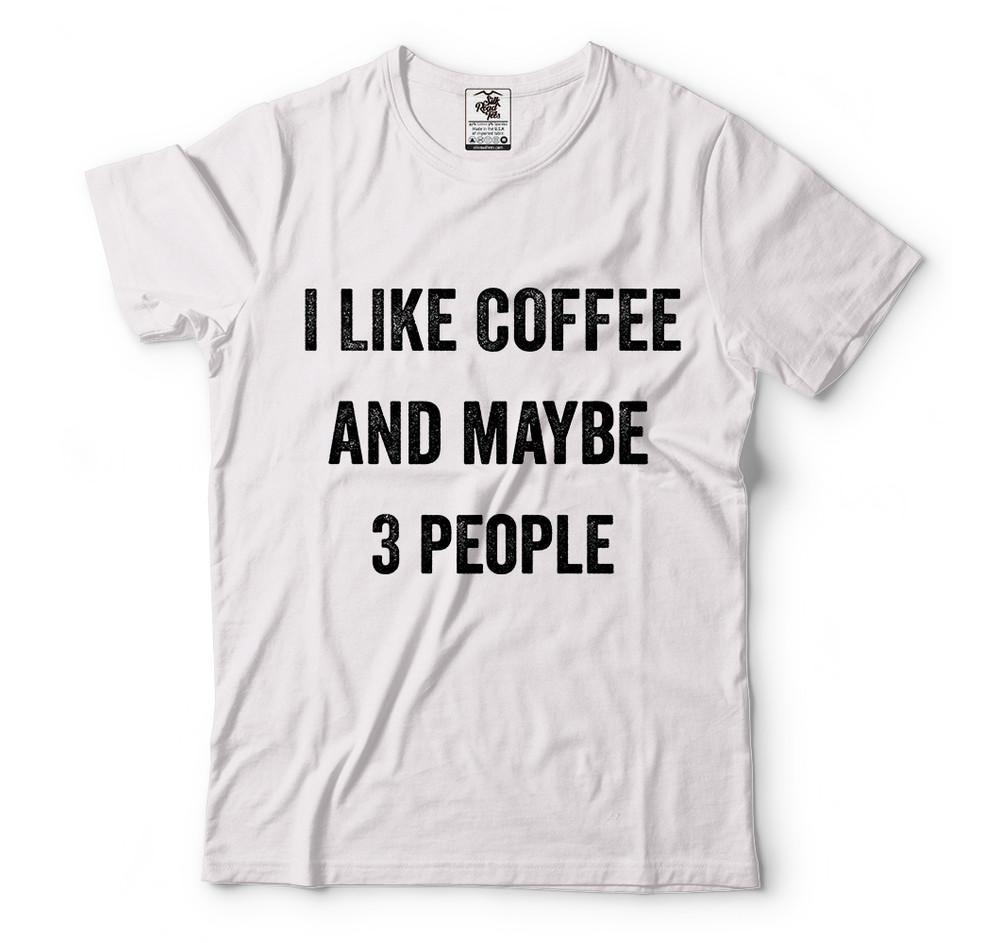 Мне нравится кофе и, возможно, 3 человека мужская футболка Кофеин Чай Кофе Футболка Унисекс Футболка XXXL