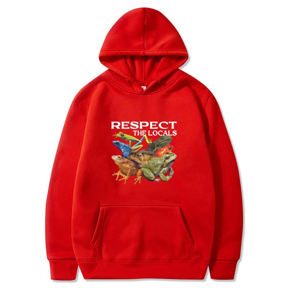 Respect The Locals Funny Frog Meme Hoodies Men's Women Clothing Fashion Casual Wears Cotton Oversized Long Sleeve Unisex Hoodie
