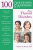 Bok 100 Questions & Answers About Thyroid Disorders