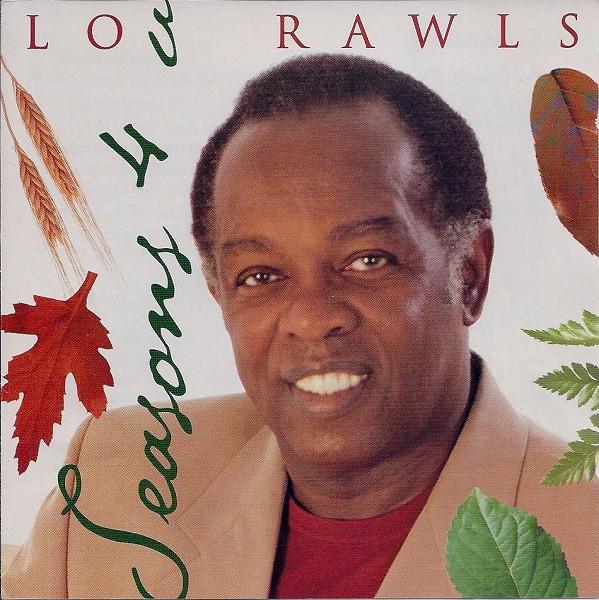 

CD LOU RAWLS - Seasons 4 U RBR8004 Rawls & Brokaw 1998 US Soul/Funk Used