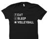 Volleyball Shirt Volleyball Coach Shirt Volleyball Gift Volleyball Coach Gift Shirt for Volleyball Shirts Eat Sleep Volleyball #OS2608