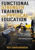 The Functional Strength Training for Physical Education Book