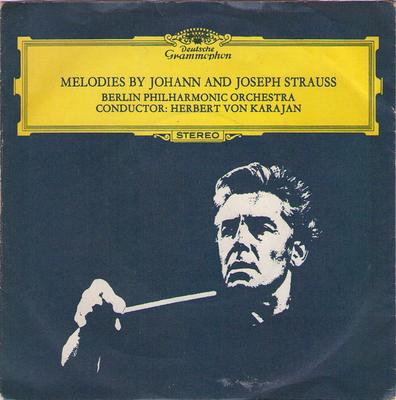 7inch Record BERLIN PHILHARMONIC ORCHESTRA - Melodies By Johann And Joseph Strau 2816002 Deutsche Grammo - UK Classical Used