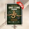 Step By Step Illustrated Outdoor Survival Knot Complete Knot Guide For Camping Hiking Daily Home Great Gift