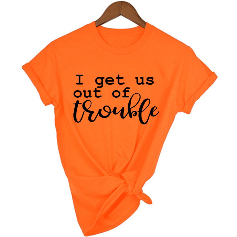 I Get Us Out Of Trouble Cute Best Friends Shirts Funny Women T Shirts Matching Shirt