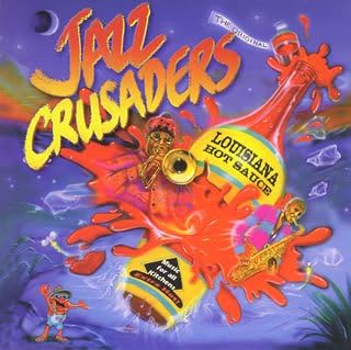 

CD JAZZ CRUSADERS Louisiana Hot Sauce POCP7160 SinDrome Reco Japan ObiJazz Used
