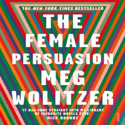 The Female Persuasion by Meg Wolitzer Paperback Book 9781784708306