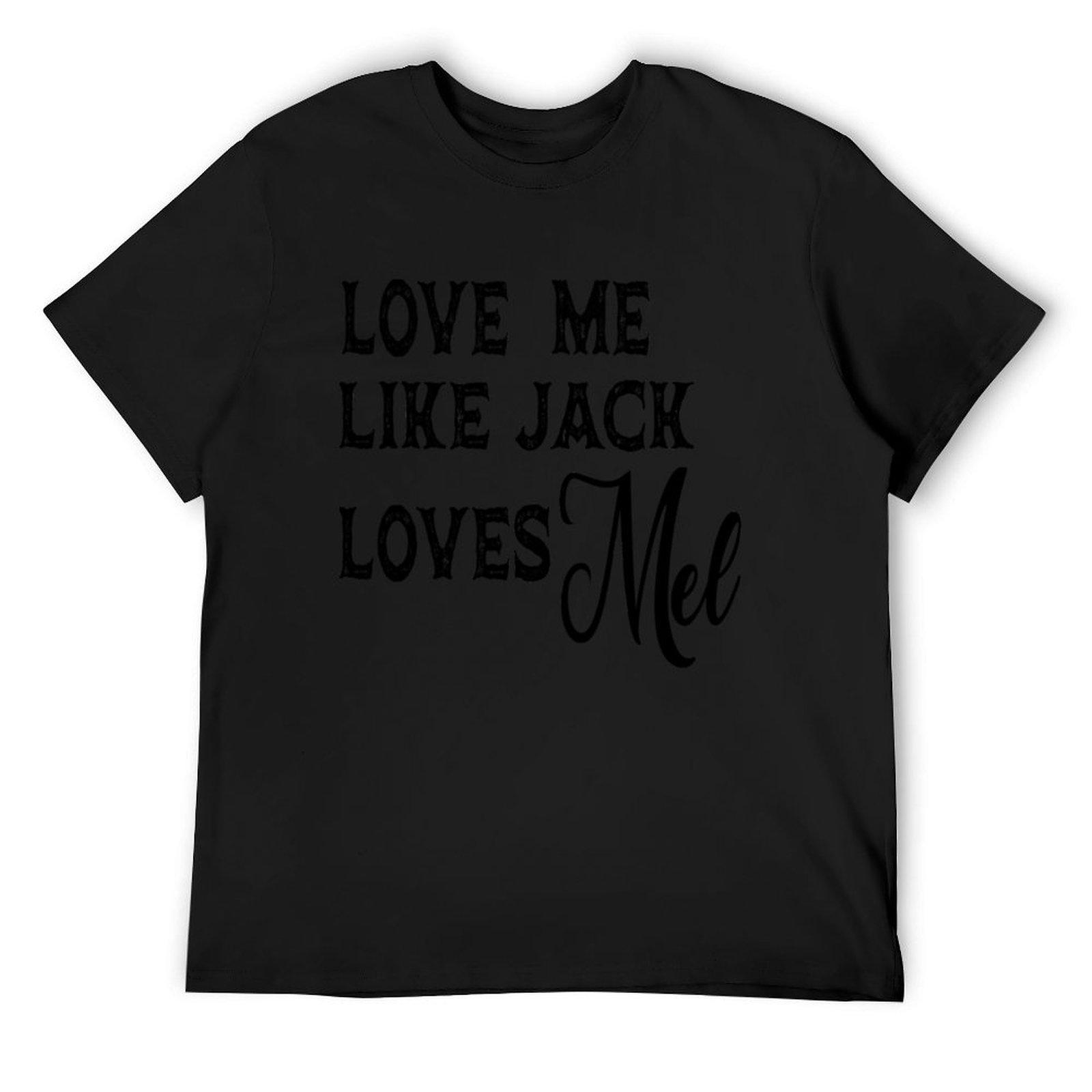 

virgin river love me like jack loves mel T-Shirt quick-drying anime figures vintage clothes men tshirt 4XL