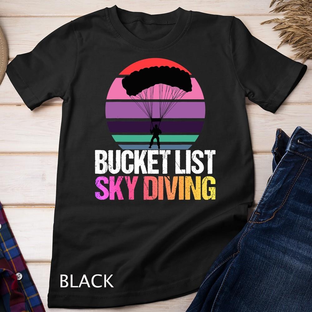 Funny Skydiver Skydiving Bucket List Skydiving Vintage T-Shirt Unisex T-shirt