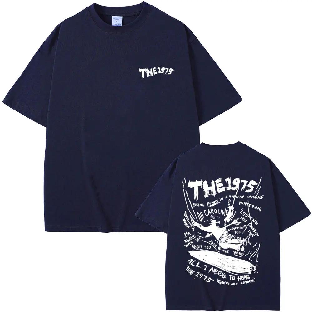 Rock Band The 1975 about You Being Funny in A Foreign Language Stampa Grafica T-shirt Uomo Donna Casual Vintage T-shirt Estate