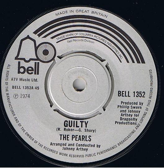 

7inch Record PEARLS - Guilty BELL1352 Bell Records 1974 UK Soul/Funk Used