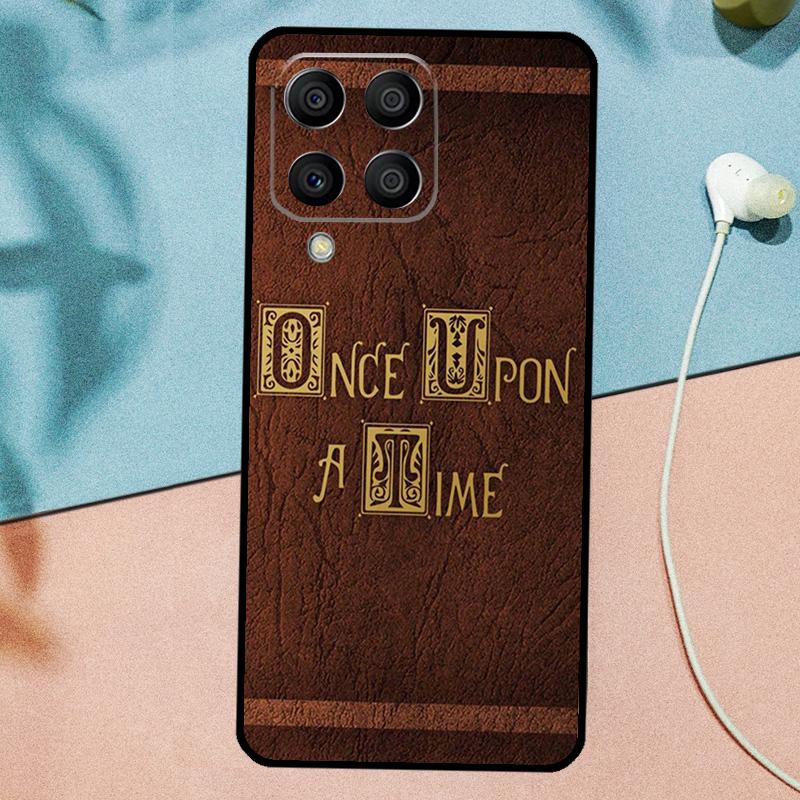 Once Upon A Time For Samsung Galaxy M53 M33 M11 M21 M31 M12 M13 M14 M15 M35 M34 M54 M32 M52 M06 M16 M55 Case