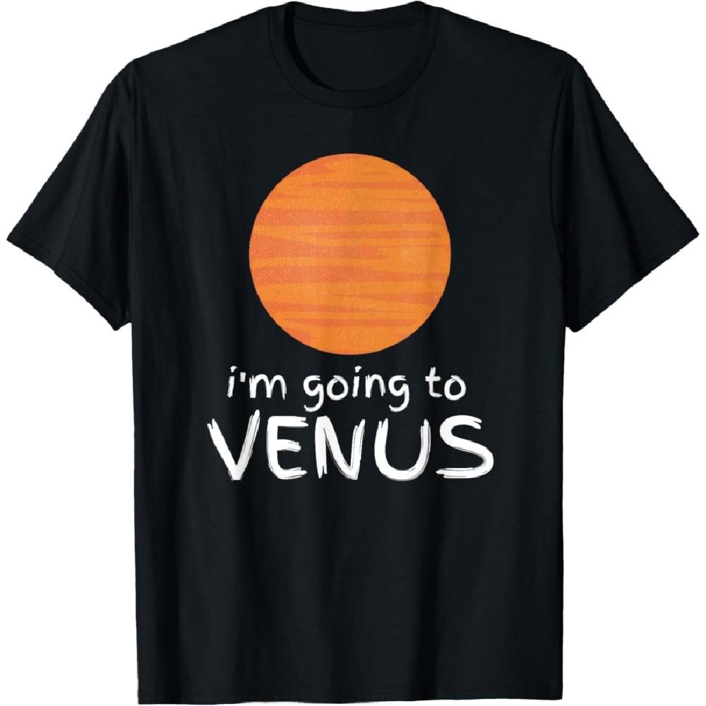 

I m Going To Venus Funny Life Found On Venus Planet T-Shirt XXXXXL чорний