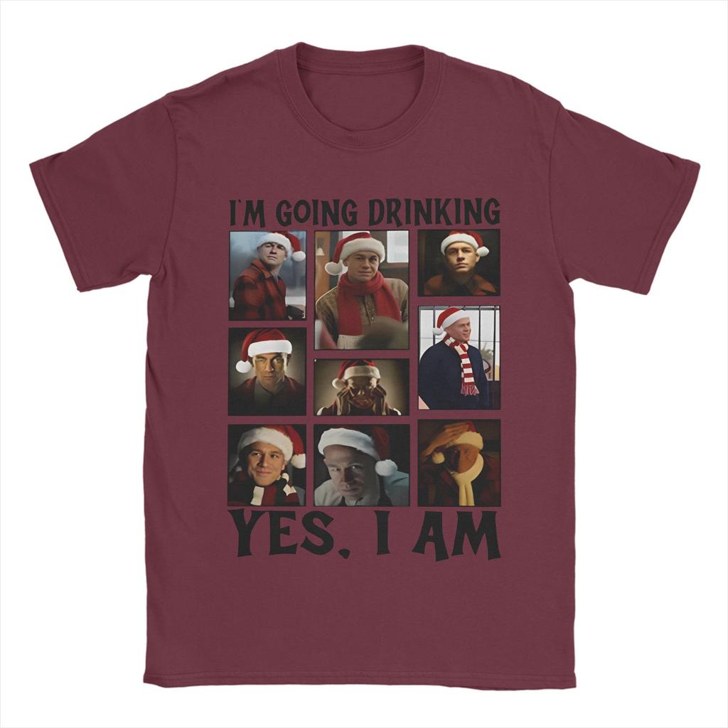 Men Women Charlie Hunnam Ed Gein Im Going Drinking Yes I Am Christmas  T Shirt Cotton New Arrival Tee Shirts  Top Clothing